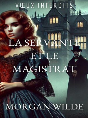 cover image of La Servante et le Magistrat
